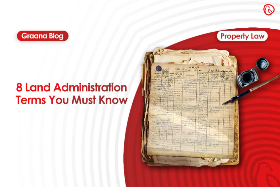 Eight Land Administration Terms You Must Know