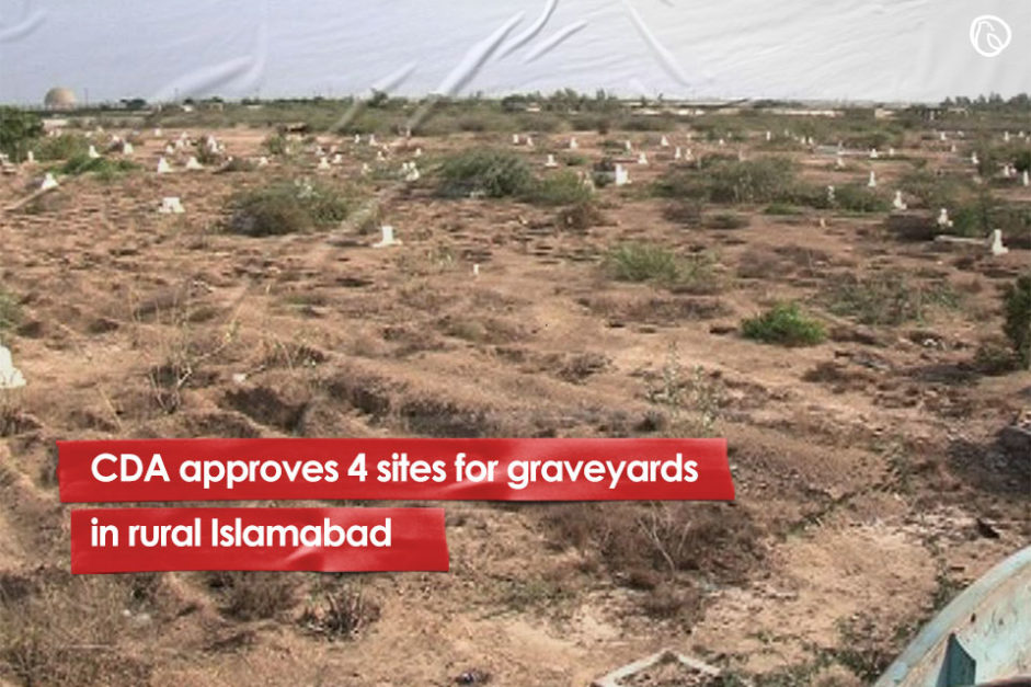 CDA approves three places for graveyards in rural islamabad