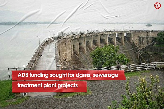 ADB funding sought for dams, sewerage treatment plant projects