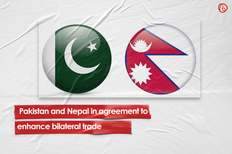 Pakistan and Nepal in agreement to enhance bilateral trade