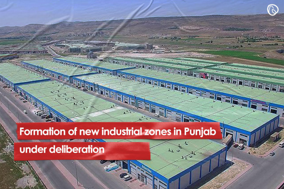 Formation of new industrial zones in Punjab under deliberation