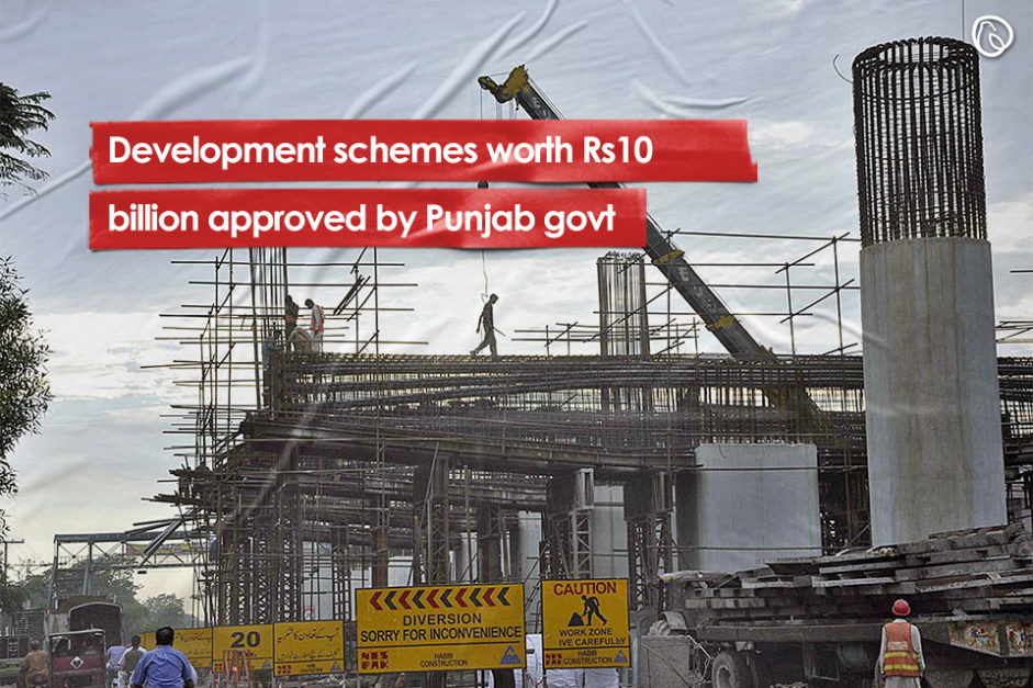 Development schemes worth Rs10 billion approved by Punjab govt