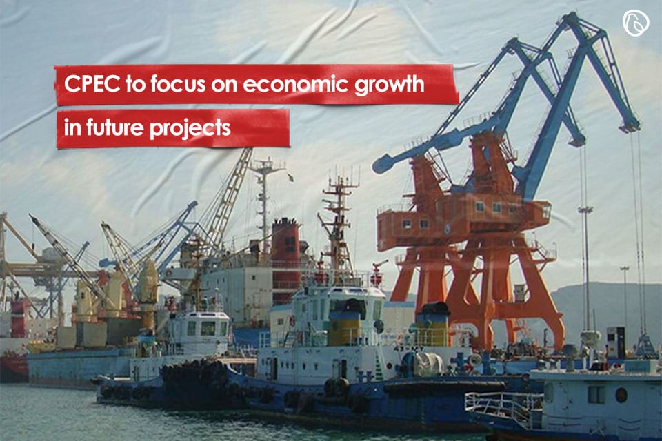 CPEC to focus on economic growth in future projects