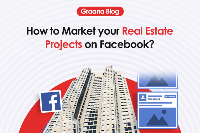 Facebook Marketing Ideas for Real Estate Projects in 2022