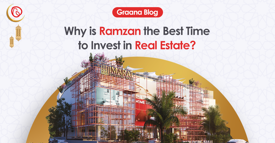 ramzan best time to invest in real estate