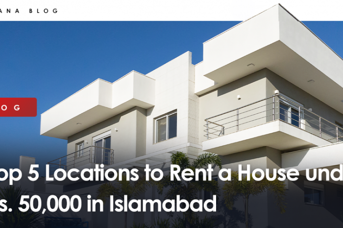 Top 5 Locations to Rent a House under Rs. 50,000 in Islamabad