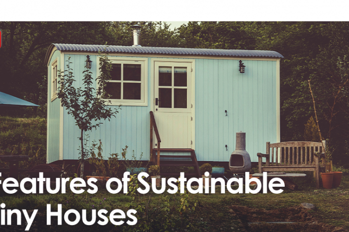 Features of Sustainable Tiny Houses