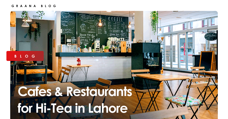 Hi-Tea in Lahore