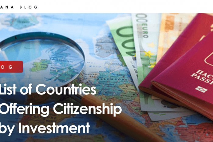 List of Countries Offering Citizenship by Investment