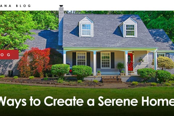 Ways to Create a Serene Home