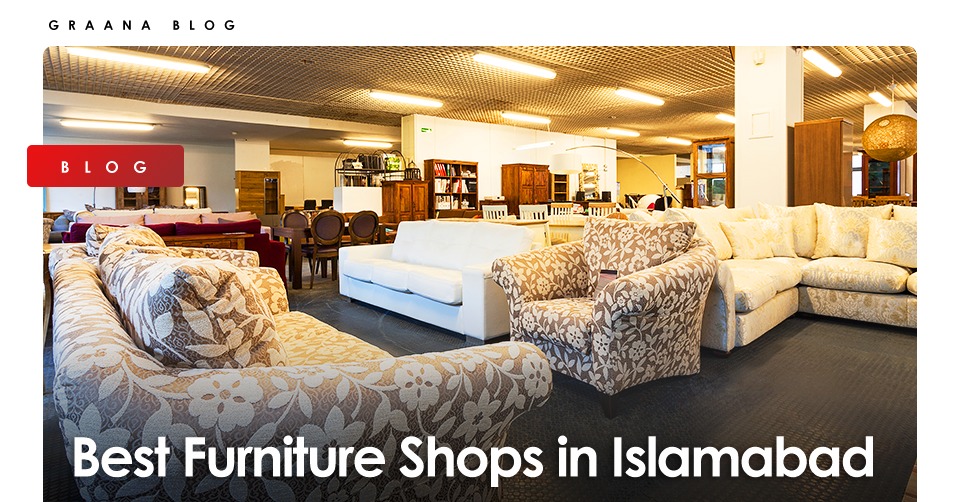 Furniture stores in Islamabad