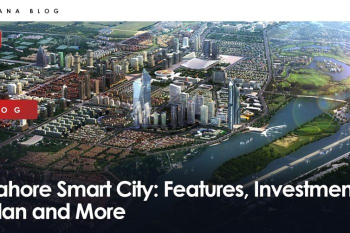 Lahore Smart City: Features, Investment Plan and More