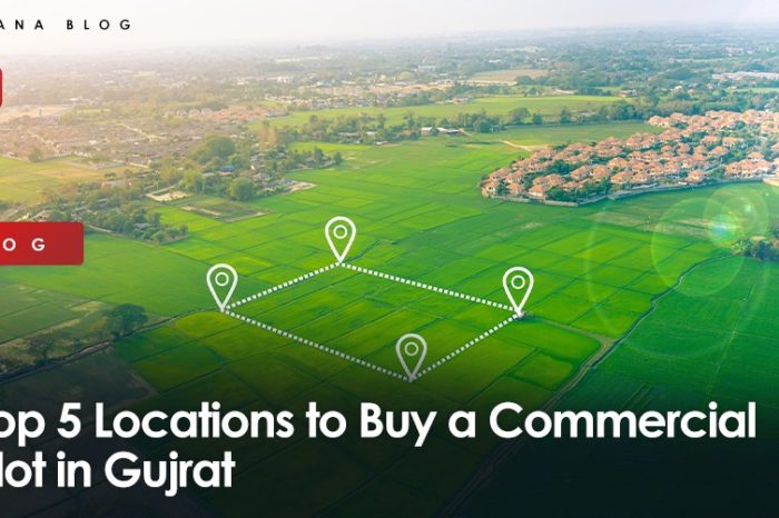 Top 5 Locations to Buy a Commercial Plot in Gujrat
