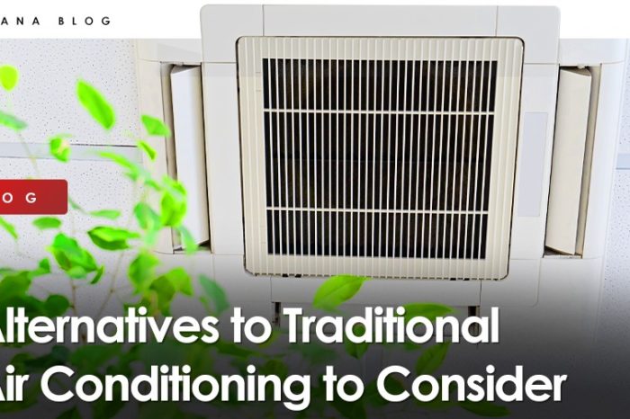 Alternatives to Traditional Air Conditioning to Consider