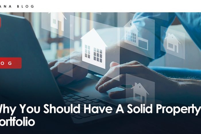 Why You Should Have A Solid Property Portfolio