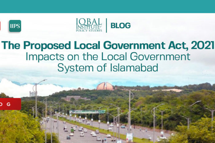 The Proposed Local Govt Act 2021: Impacts of the Local Govt. System of Islamabad