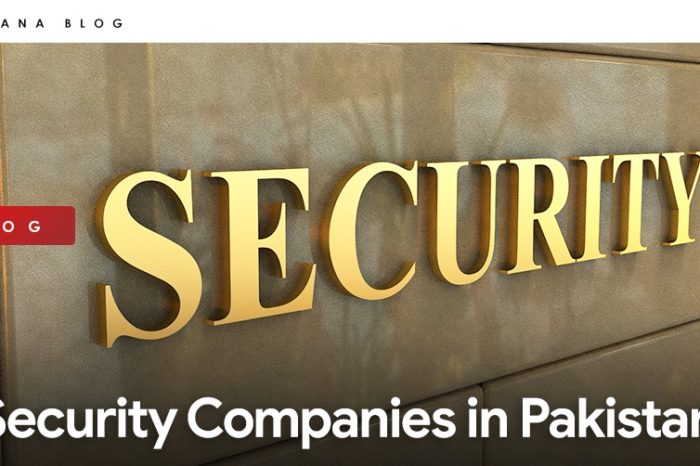 Security Companies in Pakistan