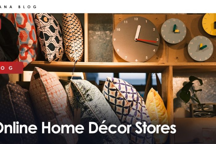 Online Home Décor Stores and Home Decoration Ideas