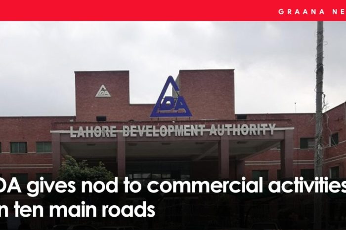 LDA gives nod to commercial activities on ten main roads