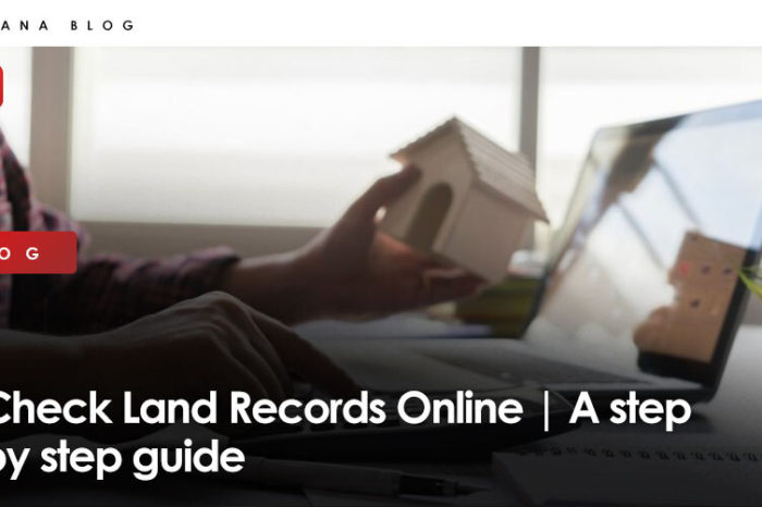 Check Land Records Online | A step by step guide