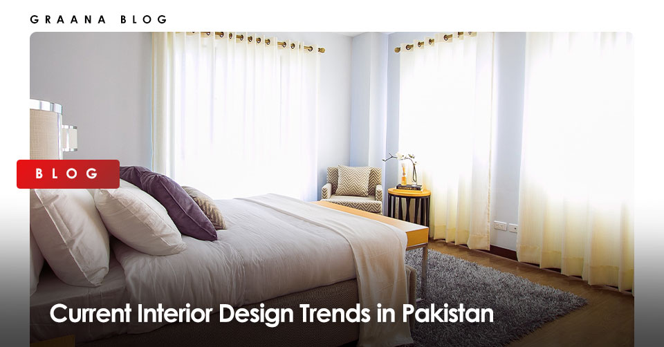 Current Interior Design Trends in Pakistan