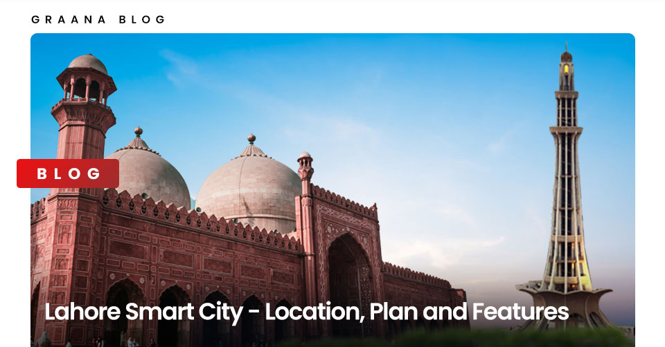 Lahore Smart City - Location, Plan and Features