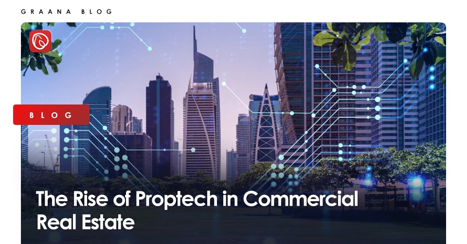 Proptech the new rising trend in commercial real estate