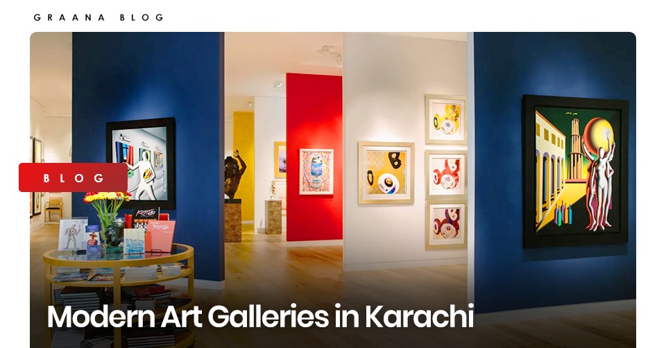 Modern Art Galleries in Karachi