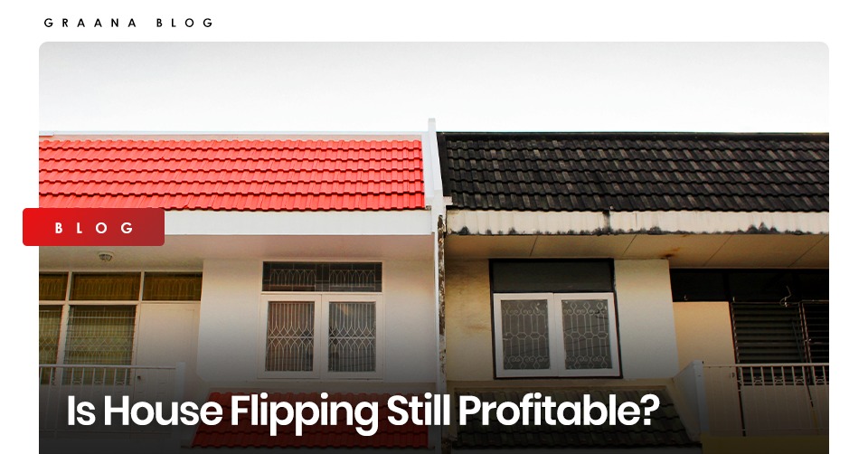 Is House Flipping Profitable