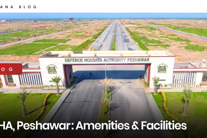 DHA, Peshawar: Amenities & Facilities