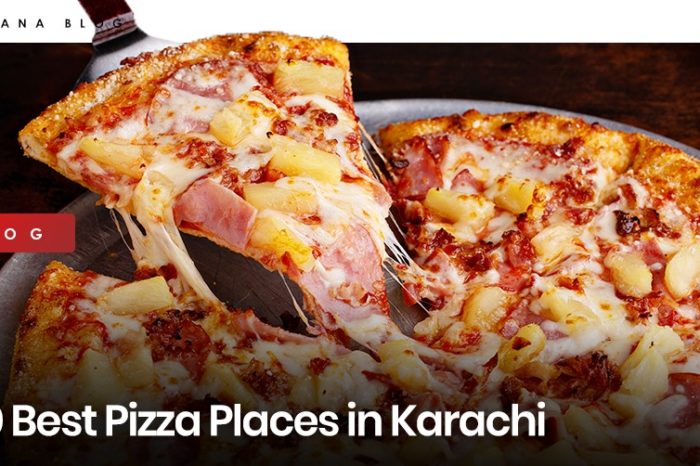 10 Best Pizza Places in Karachi