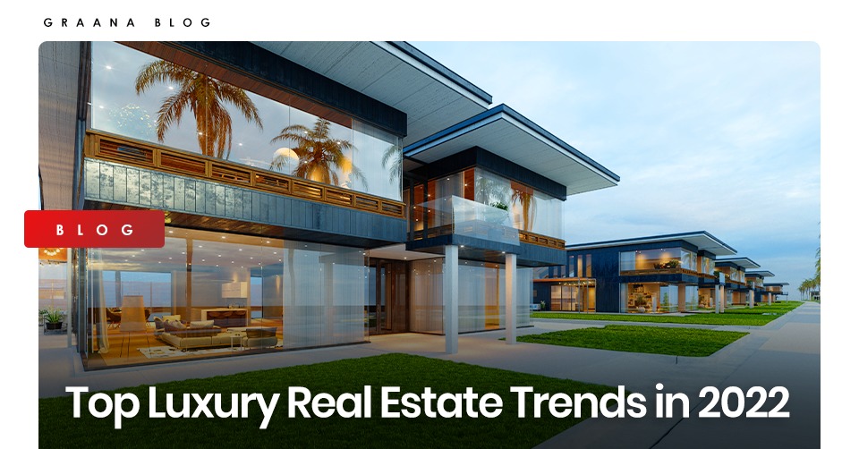 top luxury real estate trends