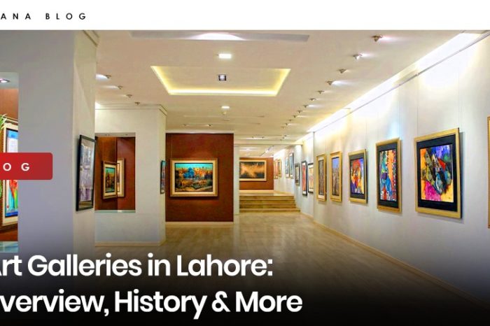 Art Galleries in Lahore: Overview, History & More