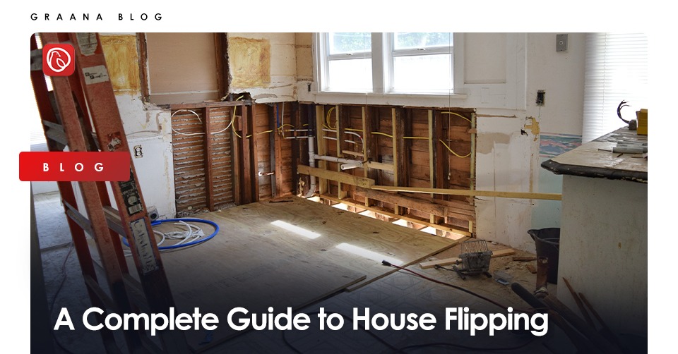A complete guide to House Flipping