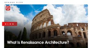 What Is Renaissance Architecture?