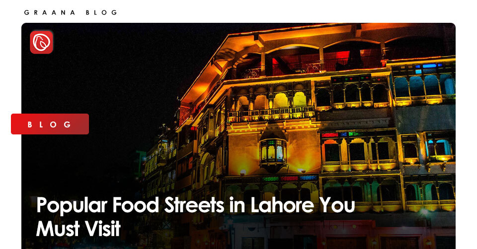 popular food streets in lahore