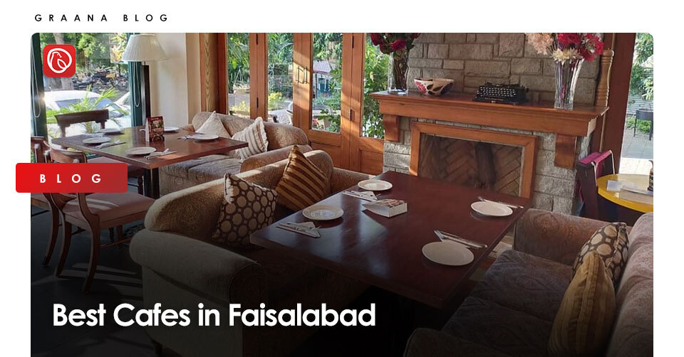 best cafes in Faisalabad