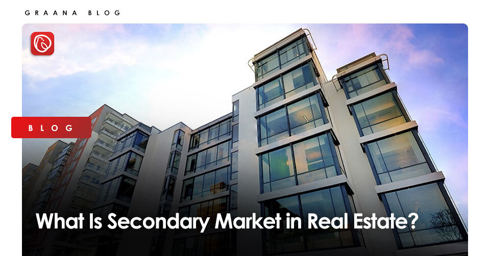 what is secondary market in real estate