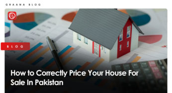 How to Correctly Price Your House For Sale In Pakistan