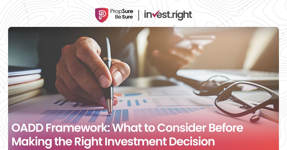 OADD Framework: What to Consider Before Making the Right Investment Decision