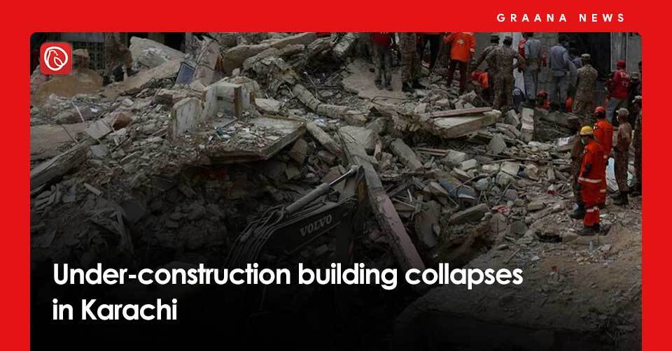 Under-construction building collapses in Karachi. For more information, visit Graana News.