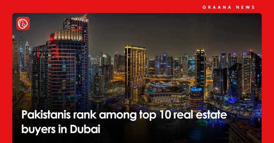 Pakistanis rank among top 10 real estate buyers in Dubai