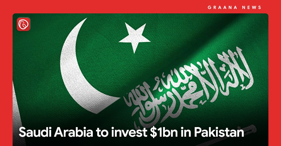 Saudi Arabia to invest $1bn in Pakistan