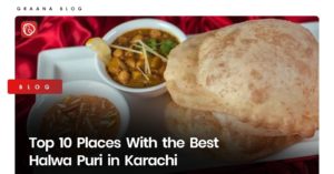 best halwa puri in Karachi